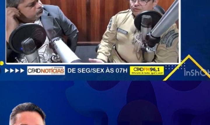 Subcomandante da PM-PB declara apoio à tropa em entrevista na Rádio CPAD FM