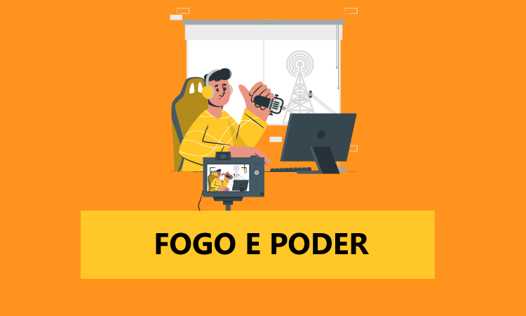 FOGO E PODER