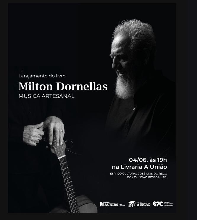 Editora A União lança o livro de partituras ‘Música Artesanal’, de Milton Dornellas